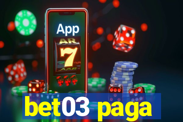 bet03 paga